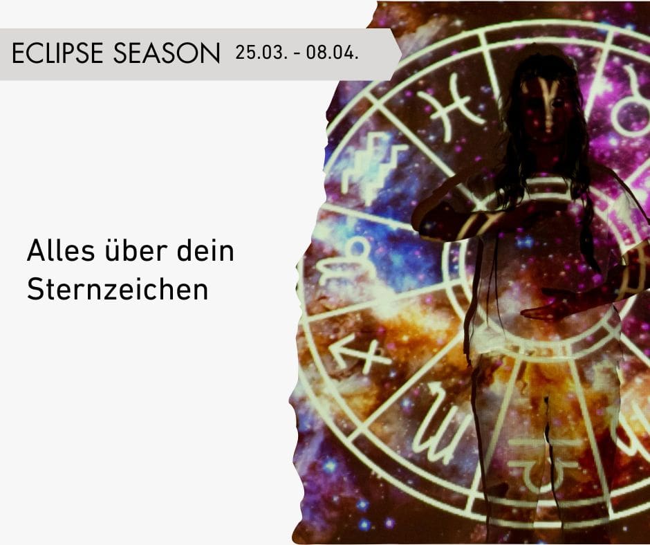 Eclipse Season: Alles über dein Sternzeichen